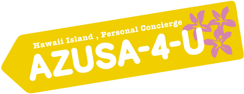 Hawaii Island,Personal Concierge AZUSA-4-U